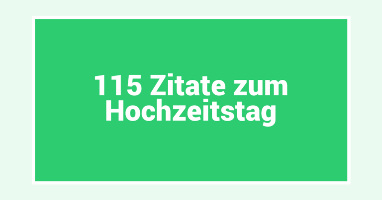 115 Zitate zum Hochzeitstag