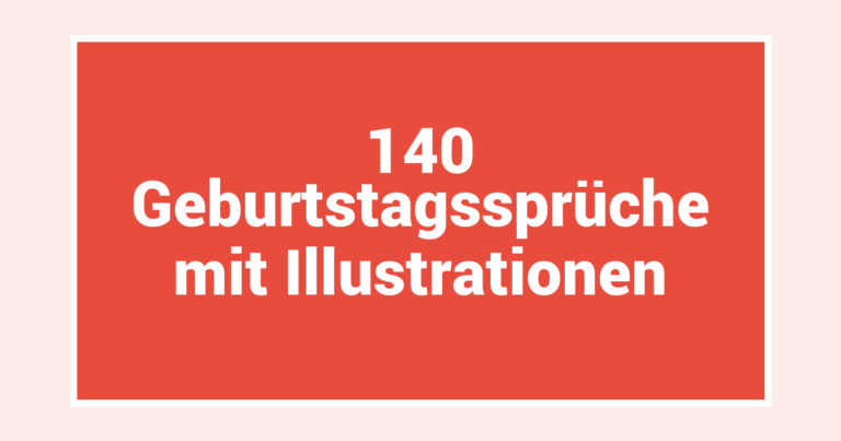 140 Geburtstagssprüche mit Illustrationen