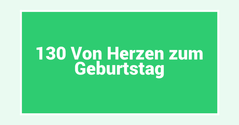 130 Von Herzen zum Geburtstag