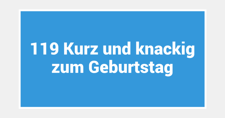 119 Kurz und knackig zum Geburtstag