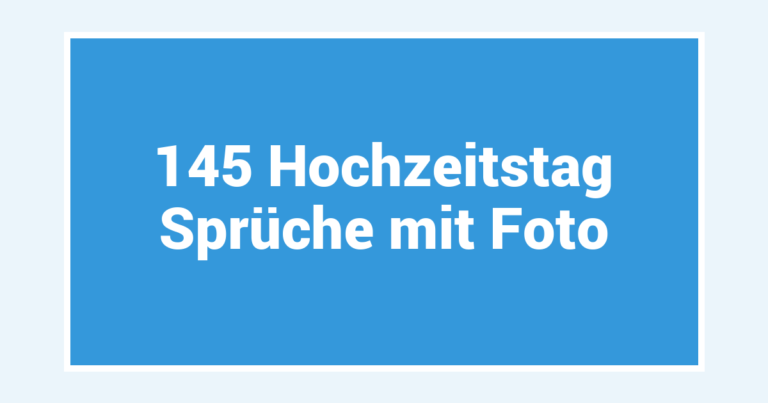145 Hochzeitstag Sprüche mit Foto