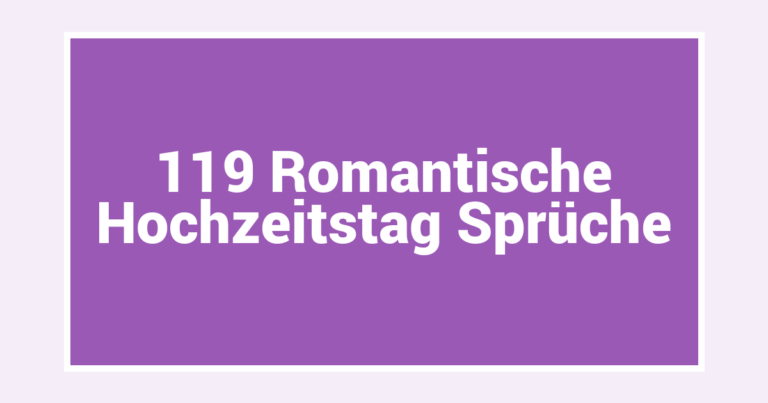 119 Romantische Hochzeitstag Sprüche
