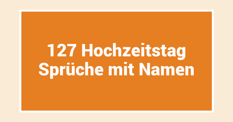 127 Hochzeitstag Sprüche mit Namen